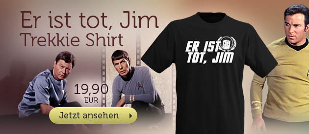 Er ist tot, Jim - Trekkie Shirt - 19,90 EUR
