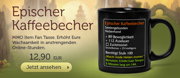 Epischer Kaffeebecher - MMO Item Fan Tasse - 12,90 EUR